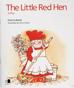 Bild des Verkufers fr The Little Red Hen: a Play zum Verkauf von Firefly Bookstore