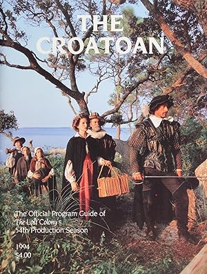 The Croatoan: the Official Program Guide of the Lost Colony's 54th Production Season