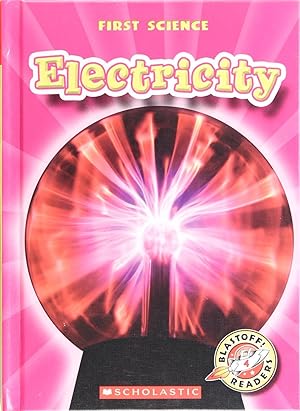 Imagen del vendedor de Electricity (Blastoff! Readers: First Science) a la venta por Firefly Bookstore