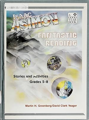 Image du vendeur pour Fantastic Reading: Stories and Activities for Grade 5-8 mis en vente par Firefly Bookstore