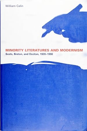 Minority Literatures and Modernism: Scots, Breton, and Occitan, 1920-1990 (University of Toronto ...