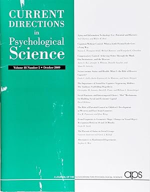 Current Directions In Psychological Science (Volume 18, Number 5, October 2009)