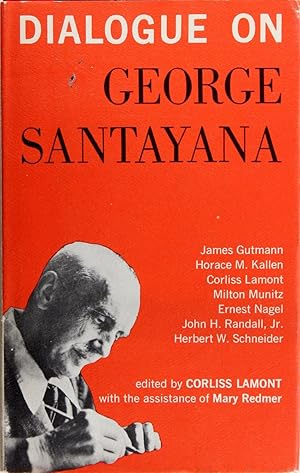 Dialogue On George Santayana