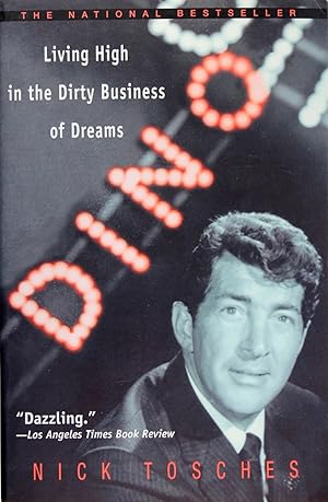 Seller image for Dino: Living High In the Dirty Business of Dreams for sale by Firefly Bookstore