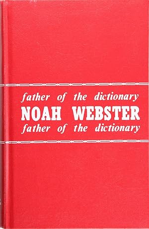 Seller image for Noah Webster: Father of the Dictionary for sale by Firefly Bookstore
