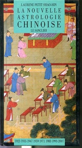 Seller image for La nouvelle astrologie chinoise - Le sanglier for sale by Librairie Le Nord