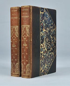 The Letters of Robert Louis Stevenson to his Family and Friends; selected and edited with notes a...