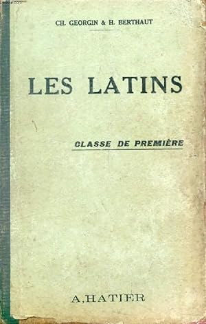 Bild des Verkufers fr LES LATINS, PAGES PRINCIPALES DES AUTEURS DU PROGRAMME, CLASSE de 1re zum Verkauf von Le-Livre