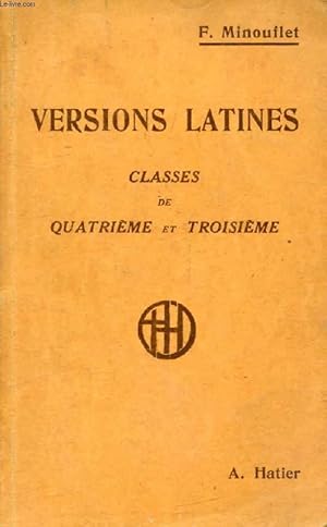 Seller image for VERSIONS LATINES (125 Textes), CLASSE DE 4e ET DE 3e for sale by Le-Livre