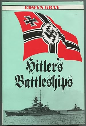 Bild des Verkufers fr Hitler's Battleships zum Verkauf von Between the Covers-Rare Books, Inc. ABAA