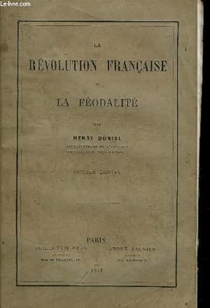Bild des Verkufers fr LA REVOLUTION FRANCAISE ET LA FEODALITE - SECONDE EDITION. zum Verkauf von Le-Livre