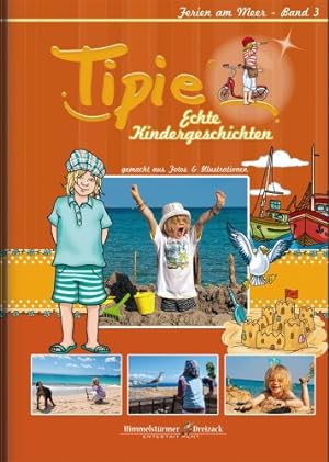 Bild des Verkufers fr Tipie; Teil: Bd. 3., Ferien am Meer zum Verkauf von Bcher bei den 7 Bergen