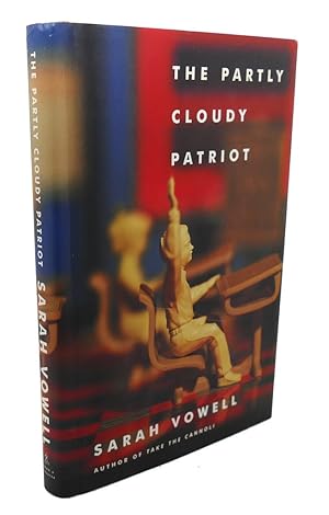 Seller image for THE PARTLY CLOUDY PATRIOT for sale by Rare Book Cellar