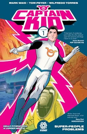 Imagen del vendedor de Captain Kid 1 : Super-people Problems a la venta por GreatBookPrices