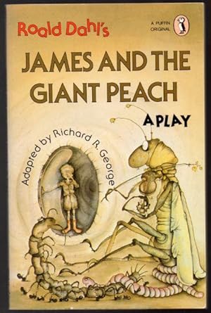 Seller image for James and the Giant Peach: A Play for sale by Raymond Tait