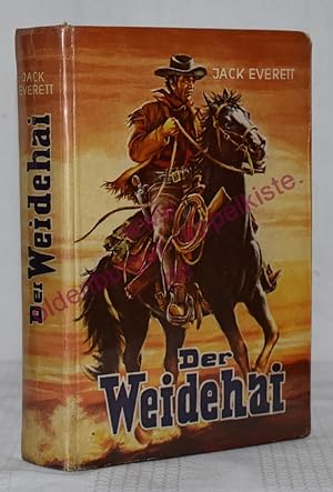 Der Weidehai - Roman aus dem amerikanischen Westen - Leihbuch -