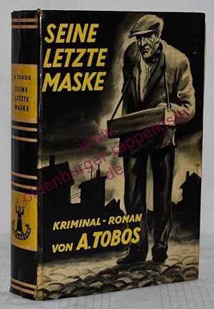 Seine letzte Maske - Kriminal-Roman - Leihbuch-