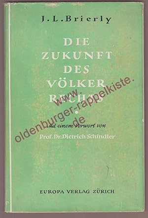 Image du vendeur pour Die Zukunft des Vlkerrechts mis en vente par Oldenburger Rappelkiste