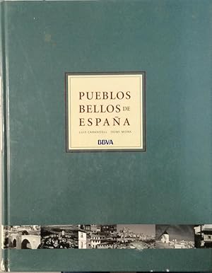 Bild des Verkufers fr Pueblos bellos de Espaa zum Verkauf von LIBRERA SOLN