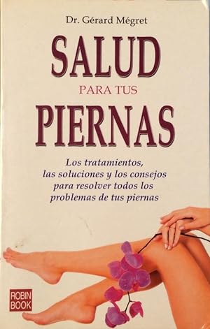 Immagine del venditore per Salud para tus piernas venduto da LIBRERA SOLN