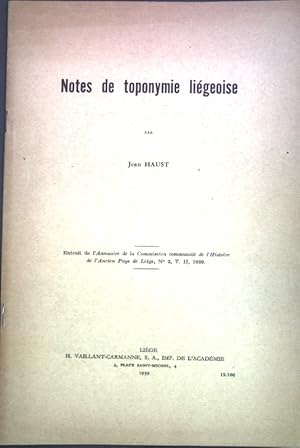 Image du vendeur pour Notes de toponymie ligeoise; Extrait de l'Annuaire de la Commission communale de l'Histoire de l'Ancien Pays de Lige, No. 2, T. II; mis en vente par books4less (Versandantiquariat Petra Gros GmbH & Co. KG)