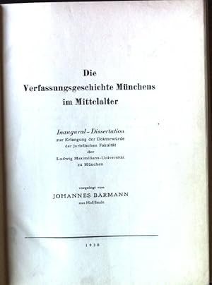 Die Verfassungsgeschichte Münchens im Mittelalter Dissertation