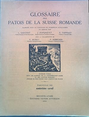Immagine del venditore per Glossaire des Patois de la Suisse Romande, Fascicule XII: assiette-aval; venduto da books4less (Versandantiquariat Petra Gros GmbH & Co. KG)