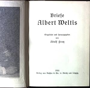Bild des Verkufers fr Briefe Albert Weltis zum Verkauf von books4less (Versandantiquariat Petra Gros GmbH & Co. KG)