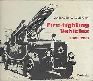 Bild des Verkufers fr *Fire-fighting Vehicles 1840-1950. zum Verkauf von Librairie Archaion