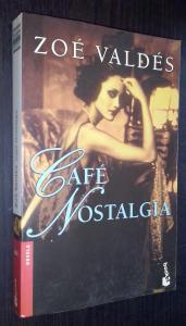 Seller image for Caf nostalgia for sale by Librera La Candela