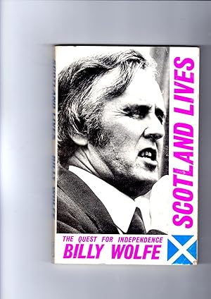 Seller image for Scotland Lives: The Quest for Independence for sale by Gwyn Tudur Davies