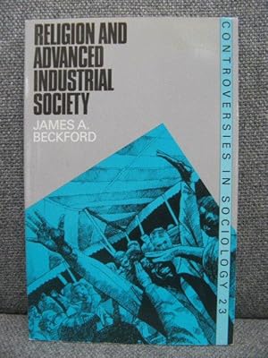 Seller image for Religion and Advanced Industrial Society for sale by PsychoBabel & Skoob Books