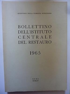 Ministero della Pubblica Istruzione BOLLETTINO DELL'ISTITUTO CENTRALE DEL RESTAURO 1965