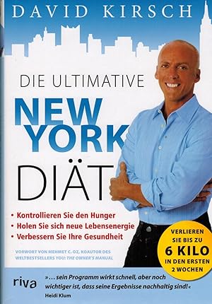 Image du vendeur pour Die ultimative New York Dit: Der schnellste Weg, um in Form zu kommen mis en vente par Paderbuch e.Kfm. Inh. Ralf R. Eichmann