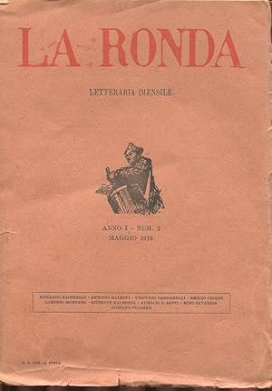 LA RONDA LETTERARIA MENSILE -1919 - NUM. 02 DEL MAGGIO 1919 ANNO PRIMO, Roma, Off. tipografica Bo...