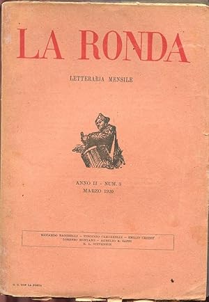 LA RONDA LETTERARIA MENSILE -1920 - NUM. 03 DEL MARZO 1920 ANNO SECONDO, Roma, Off. tipografica B...