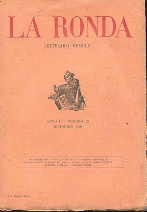 LA RONDA LETTERARIA MENSILE -1920 - NUM. 12 DEL DICEMBRE-1920 ANNO SECONDO, Roma, Off. tipografic...