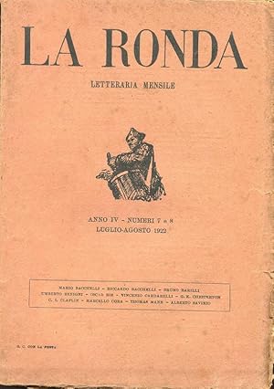 LA RONDA LETTERARIA MENSILE -1922 - NUM. 07- 08 del luglio-agosto 1922 ANNO QUARTO ED ULTIMO, Rom...