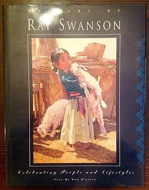The Art of Ray Swanson: Celebrating People and Lifestyles (Signed Copy)