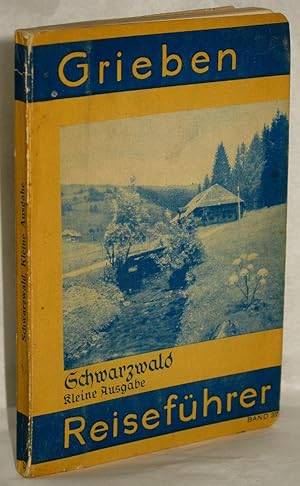 Schwarzwald. Kleine Ausgabe mit Angaben für Wintersportler und Automobilisten. 29. Aufl. M. 7 Kar...