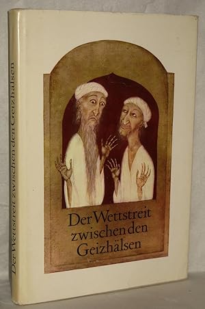 Der Wettstreit zwischen den Geizhälsen. Märchen arabischer Völker. Ausgewählt u. bearbeitet v. R....