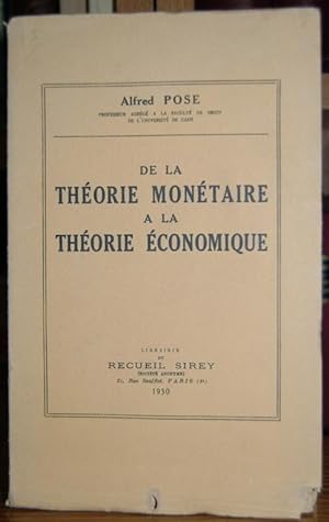 Seller image for DE LA THEORIE MONETAIRE A LA THEORIE ECONOMIQUE for sale by Fbula Libros (Librera Jimnez-Bravo)