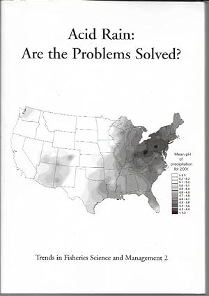 Seller image for Acid Rain: Are the Problems Solved?: May 2-3, 2001, Washington D.C.: Conference Proceedings (Trends in Fisheries Science and Managementn 2) for sale by Bookfeathers, LLC