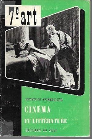 Seller image for Cinema et Litterature (Collection 7e Art, No. 38) for sale by Bookfeathers, LLC