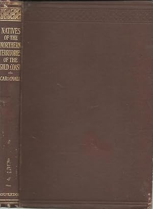 Image du vendeur pour The Natives of the Northern Territories of the Gold Coast Their Customs, Religion and Folklore mis en vente par Salusbury Books