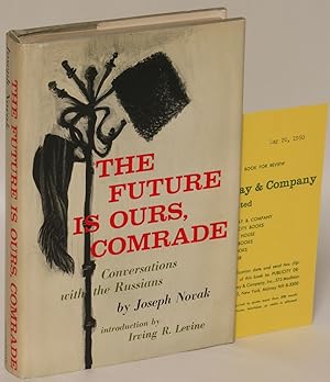 The Future is Ours, Comrade: Conversations with the Russians
