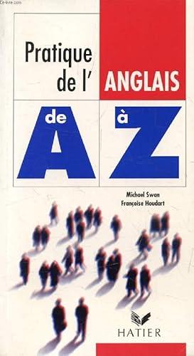 Image du vendeur pour PRATIQUE DE L'ANGLAIS DE A  Z mis en vente par Le-Livre