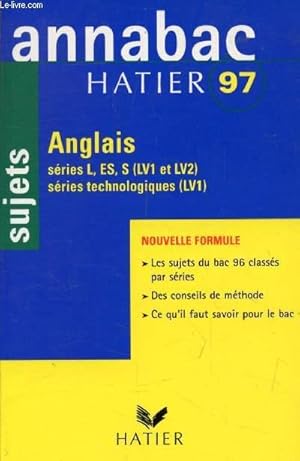 Seller image for ANNABAC 97, ANGLAIS L, ES, S (LV1, LV2), TECHNO. (LV1) for sale by Le-Livre