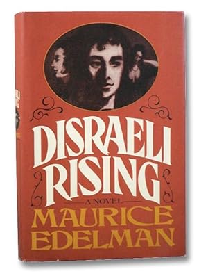 Immagine del venditore per Disraeli Rising: A Novel venduto da Yesterday's Muse, ABAA, ILAB, IOBA