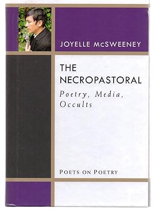 Seller image for The Necropastoral: Poetry, Media, Occults for sale by Attic Books (ABAC, ILAB)